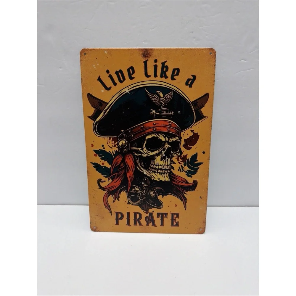 Live Like A Pirate 12 x‎ 8 inch Metal Sign Retro Captain Pirate Skull